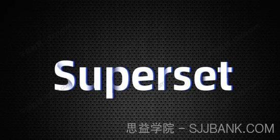 尚硅谷《大数据技术之Superset视频教程》